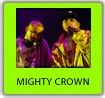 MIGHTY CROWN