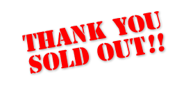 Thank you Sold out