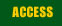 ACCESS