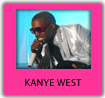 KANYE WEST