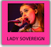 LADY SOVEREIGN