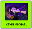 KEVIN MICHAEK