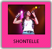 SHONTELLE