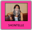 SHONTELLE